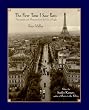 The First Time I Saw Paris: Photographs and Memories from the City of Light