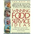 Winning Foodservice Ideas: R&I's Keys to Success With the Menu, the Staff, the Customer, and the Kitchen (The Best of Restaurants & Institutions)