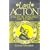 Lord Acton: A Study in Conscience and Politics