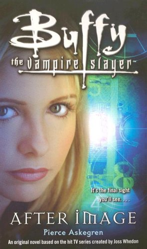 afterimage buffy the vampire slayer