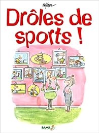 Droles De Sports Jean Loic Belhomme Babelio