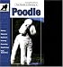 The Guide to Owning a Poodle (Re Dog)