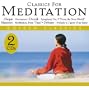 Classics For Meditation Dual CD