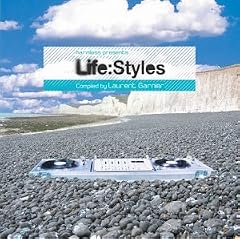 Life Styles by  Laurent Garnier 