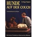 Hunde auf der Couch. Verhaltenstherapie bei Hunden: Zum besseren Verst�ndnis der Hunde und ihrer Menschen