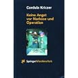 Keine Angst vor Narkose und Operation