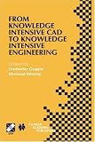 Review Springer  / From Knowledge Intensive CAD to Knowledge Intensive Engineering
