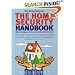 The Home Security Handbook: How to Keep Your Home and Family Safe from Crime