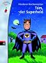 Tom, der Superheld: LeseStar