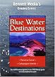 Blue Water Destinations: Panama Canal to Galapagos Islands