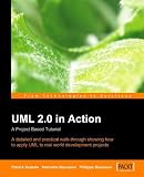 UML 2.0 in Action: A Project-Based Tutorial