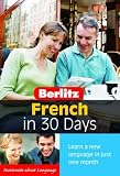Review Berlitz Publishing  / French Berlitz in 30 Days