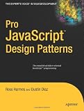 Pro JavaScript Design Patterns: The Essentials of Object-Oriented JavaScript Programming