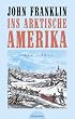 Ins arktische Amerika 1819-1822