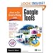 How to Do Everything with Google Tools