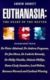 Euthanasia: The Heart of the Matter