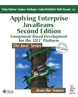 Applying Enterprise JavaBeans 2.1: Component-Based Development for the J2EE Platform (2nd Edition)