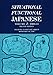 Situational Functional Japanese Volume 2: Drills [Tsukuba Language Group] (English and Japanese Edition)