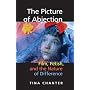 The Picture of Abjection: Film, Fetish, and the Nature of Difference