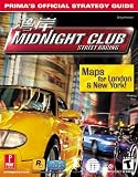 Midnight Club: Street Racing: Prima's Official Strategy Guide