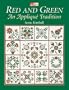 Red and Green: An Applique Tradition