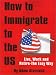 Book How to Immigrate to the Us