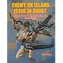 Enemy on Island Issue in Doubt: The Capture of Wake Island