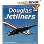 Douglas Jetliners (Enthusiast Color Series)