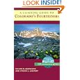 A Climbing Guide to Colorado's Fourteeners: Twentieth Anniversary Edition by Walter R. Borneman and Lyndon J. Lampert