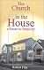 The Church in the House a Return to Simplicity