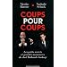 Coups pour coups