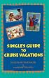 Single's Guide to Cruise Vacations