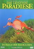 Eigenschaften MCP Sound & Media AG  / Die letzten Paradiese - Tasmanien: Im Reich der Seedrachen