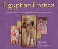 Egyptian Erotica: The Essence of Ancient Egyptian Erotica in Art and Literature (Essence of Erotica series)