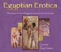 Egyptian Erotica: The Essence of Ancient Egyptian Erotica in Art and Literature (Essence of Erotica series)