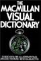 The Macmillan Visual Dictionary: 3,500 Color Illustrations, 25,000 Terms, 600 Subjects