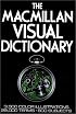 The Macmillan Visual Dictionary: 3,500 Color Illustrations, 25,000 Terms, 600 Subjects