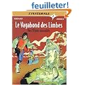 Le Vagabond des limbes : Int�grale, tome 1 : Cycle des Nomades