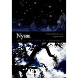 Nyssa, Part 1: Love Notes From A Stranger. (Unillustrated)