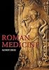 Roman Medicine (Revealing History)