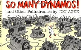 So Many Dynamos!: and Other Palindromes