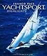 Yachtsport. Highlights
