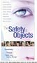 The Safety of Objects [VHS]