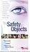 The Safety of Objects