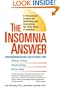 The Insomnia Answer: A Personalized Program for Identifying and Overcoming the Three Types ofInsomnia