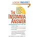 The Insomnia Answer: A Personalized Program for Identifying and Overcoming the Three Types ofInsomnia