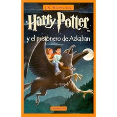 Harry Potter y el Prisionero de Azkaban / Harry Potter and the Prisoner of Azkaban: 3 (Taschenbuch)