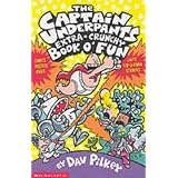 The Captain Underpants' Extra-Crunchy Book O'Fun! (Captain Underpants)