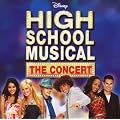 High School Musical : The Concert