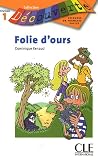 Folie d\'ours : Niveau 1